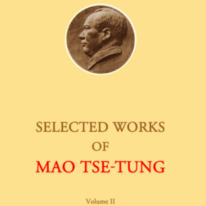 Selected Works of Mao Zedong - Volume 2