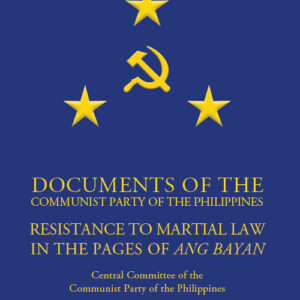 Documents of the CPP - Resistance to Martial Law