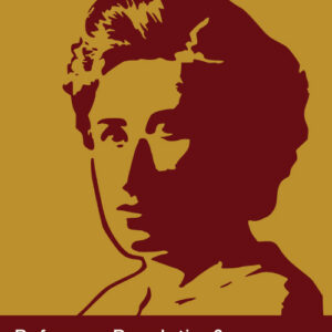 Reform or Revolution? - Rosa Luxemburg