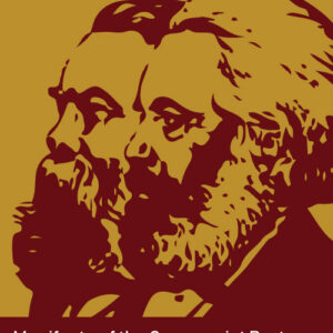 Manifesto of the Communist Party & Principles of Communism - Karl Marx, Frederick Engels