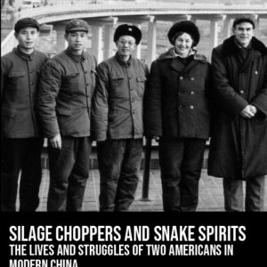 Silage Choppers and Snake Spirits - Dao-yuan Chou