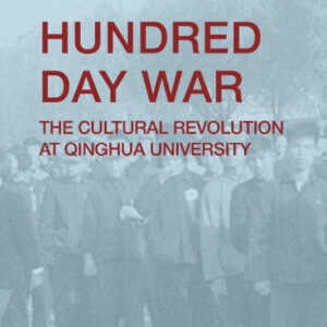 Hundred Day War - William Hinton
