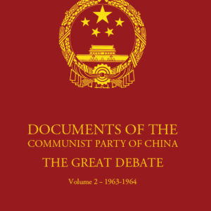 Documents of the CPC - The Great Debate, Volume 2