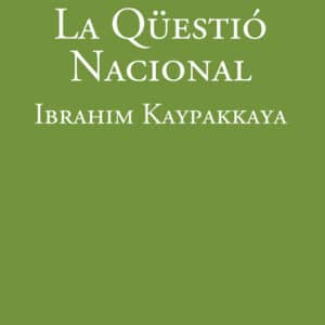 La qüestió nacional - Ibrahim Kaypakkaya