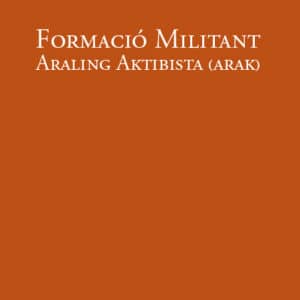 Formació Militant – Araling Aktibista (ARAK)