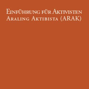 Einführung für Aktivisten – Araling Aktibista (ARAK)