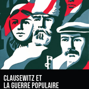 Clausewitz et la guerre populaire - T. Derbent