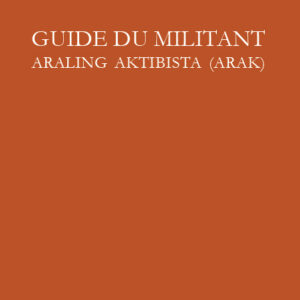 Guide du Militant - Araling Aktibista (ARAK)