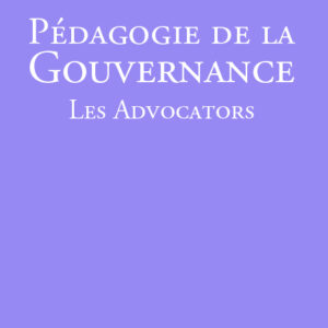 Pédagogie de la Gouvernance - Les Advocators