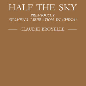 Half the Sky - Claudie Broyelle