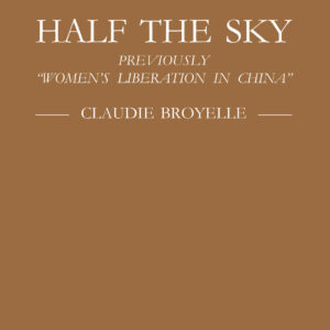Half the Sky - Claudie Broyelle (USA)