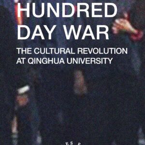 Hundred Day War - William Hinton (USA)